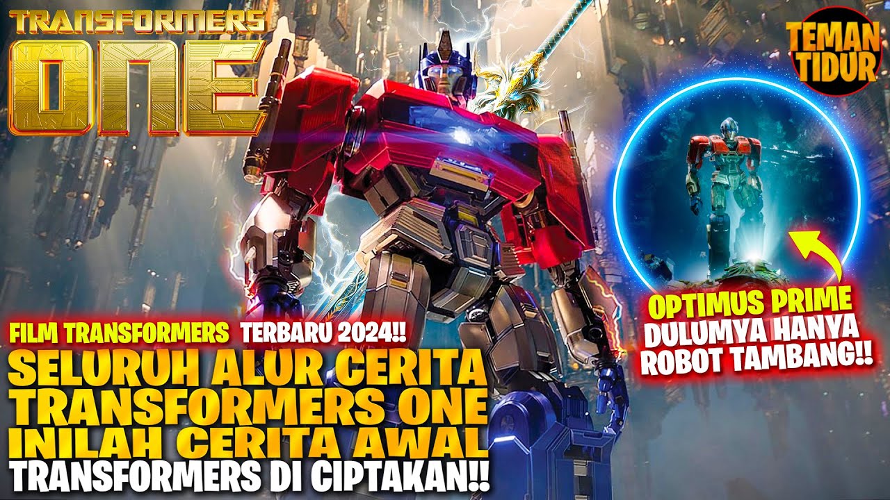 INIKAN YANG KALIAN TUNGGU!! FILM TRANSFORMERS TERBARU 2024!! - ALUR CERITA 