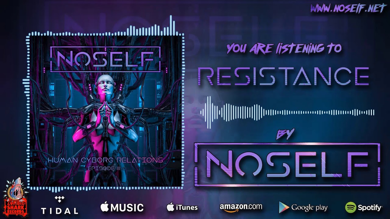 NoSelf - Resistance [Official Visualizer]