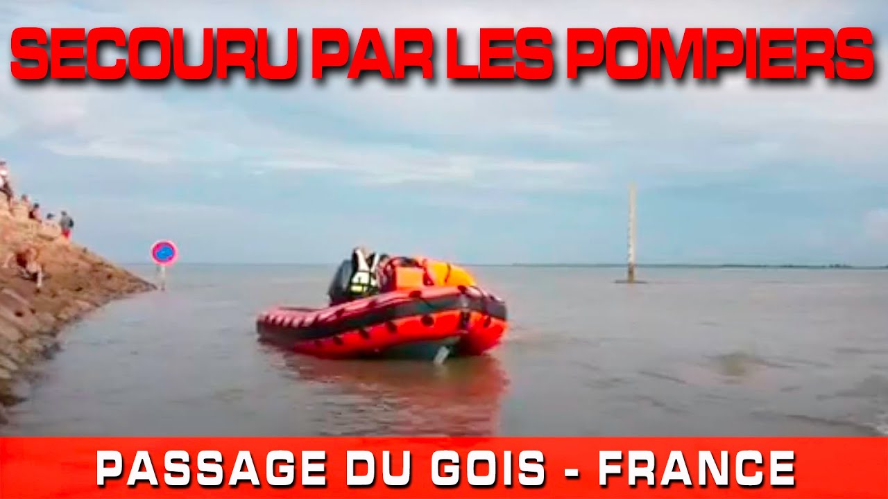 Recouvrement du Gois avec un coeff de 107 plus un sauvetage de deux personnes par les Pompiers