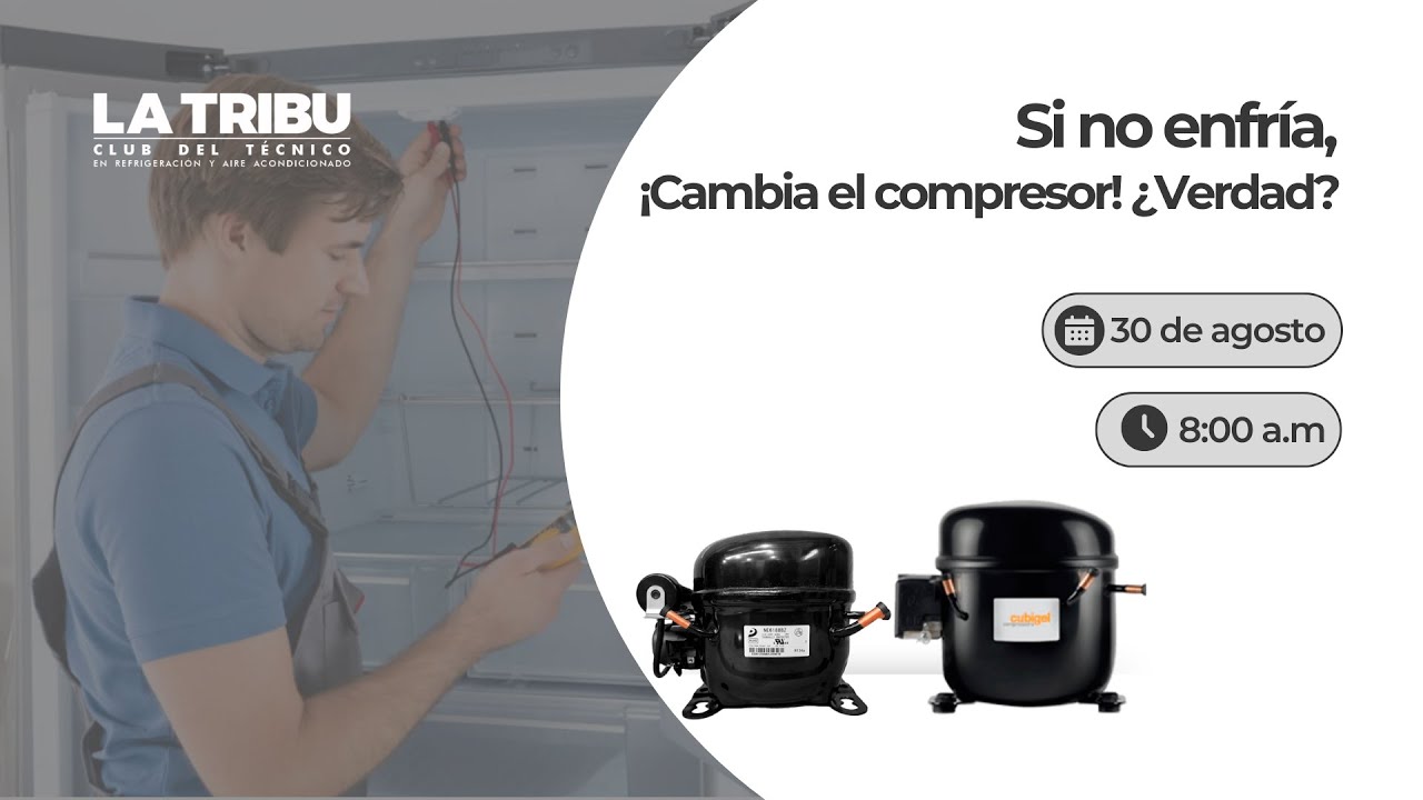 Si no enfría ¡Cambia el compresor! ¿Verdad?