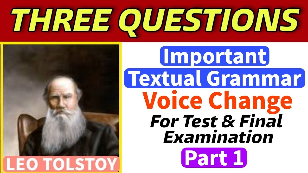 Important Textual Grammar From Three Questions | Voice Change Part 1