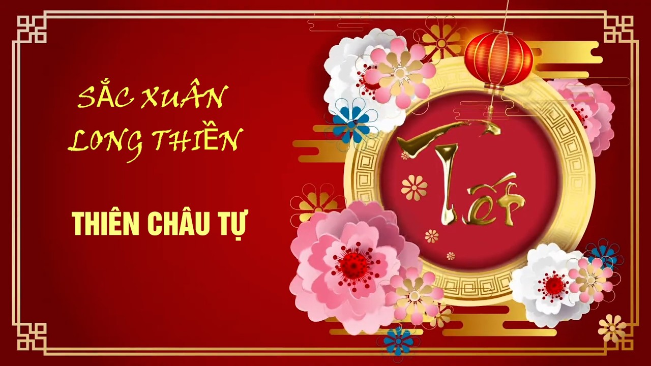 Sắc Xuân Long Thiền -  Thiên Châu Tự