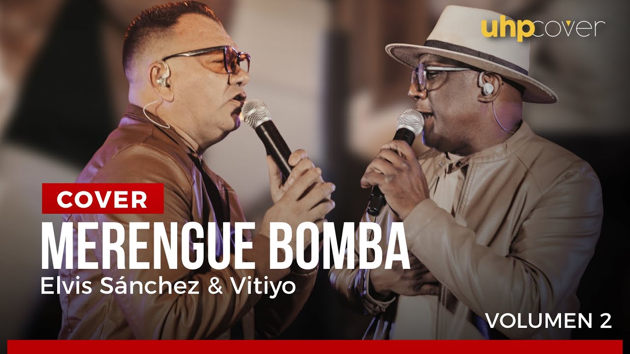MERENGUE BOMBA VOL 2 | ELVIS SÁNCHEZ Y VITIYO (PURO FUEGO TROPICAL)