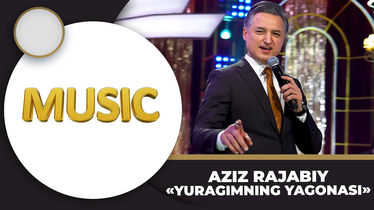 Music - AZIZ RAJABIY | YURAGIMNING YAGONASI (Uzlywood)