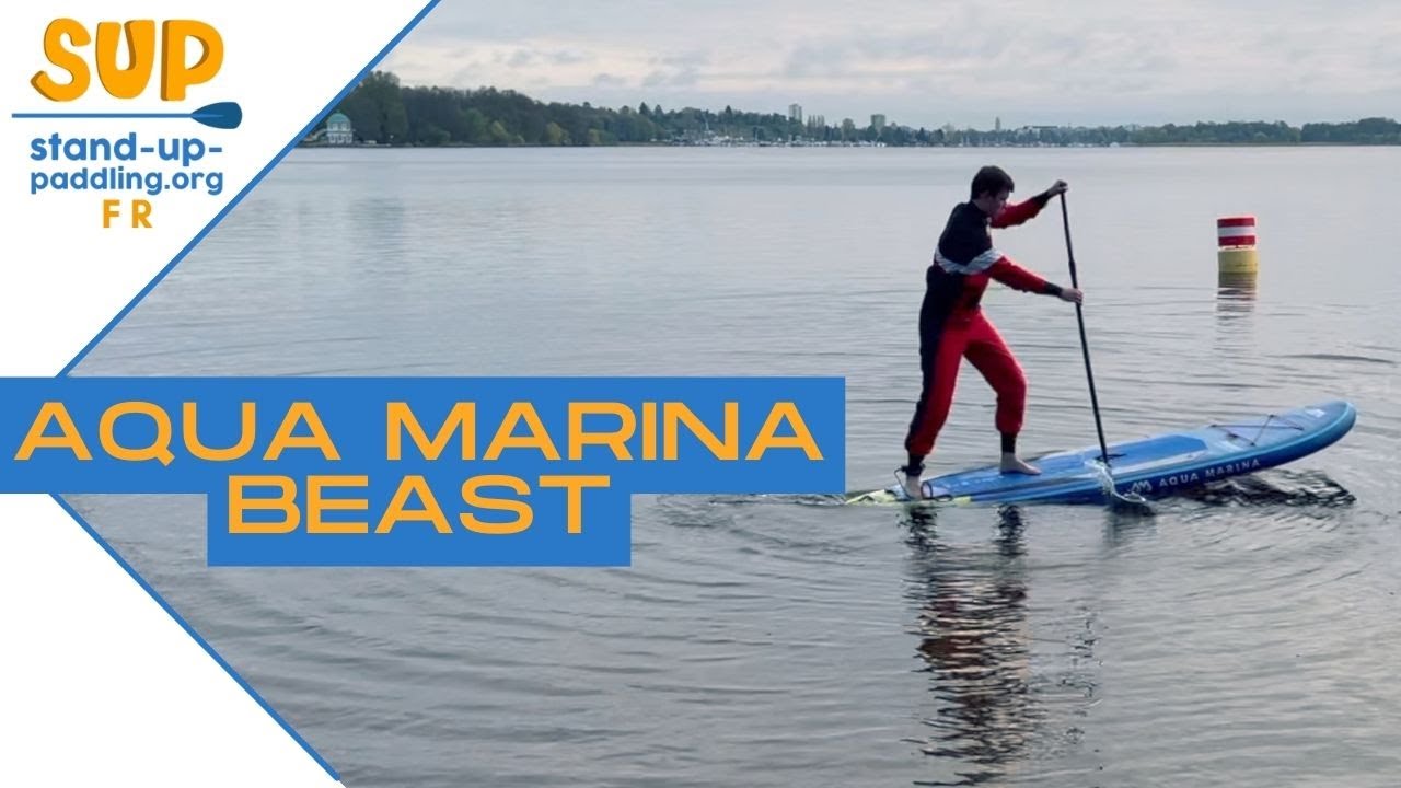 Aqua Marina Beast Avis et Test // Pour débutants Très Populaire // paddle gonflable