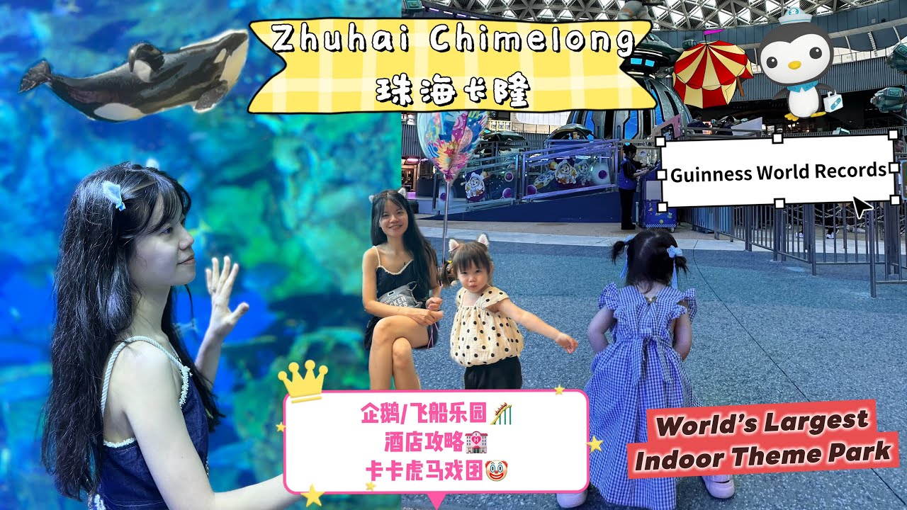 【Zhuhai Chimelong 3D2N】Visit the World’s Largest Indoor Theme Park｜一篇看遍珠海长隆游玩攻略｜与企鹅🐧共餐｜世界级马戏团🤡表演｜虎鲸秀