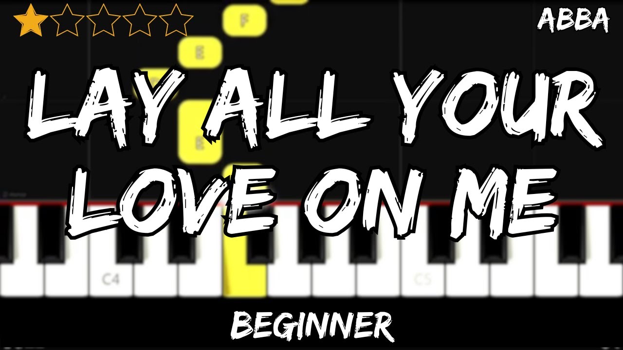 ABBA - Lay All Your Love On Me - Easy Beginner Piano Tutorial - For 1 Hand