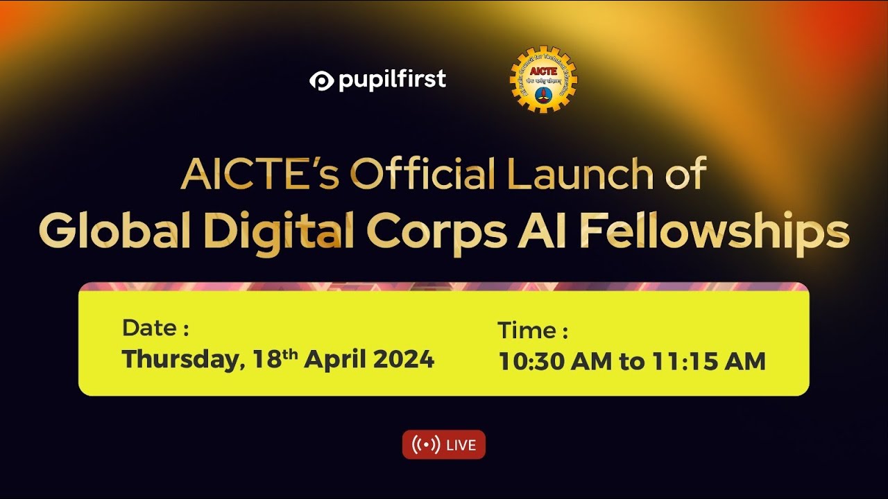 AICTE's Launch of Global Digital Corps AI Fellowships