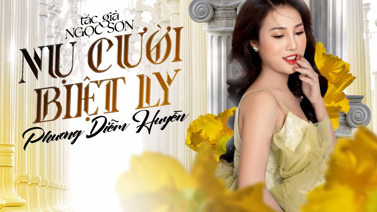 NỤ CƯỜI BIỆT LY (MV LYRICS) - Ca sĩ Phương Diễm Huyền | Nhạc Bolero Trữ Tình đầy cảm xúc năm 2023