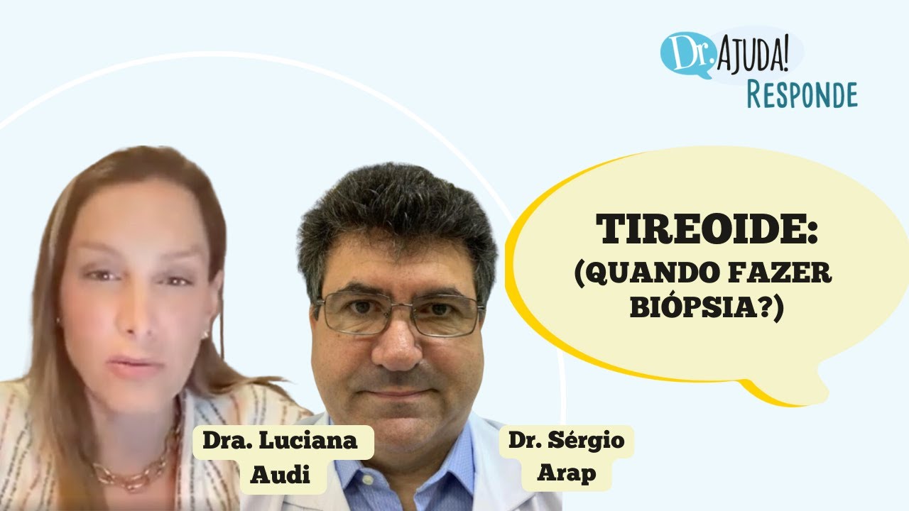 QUANDO FAZER BI&Oacute;PSIA DE TIREOIDE?