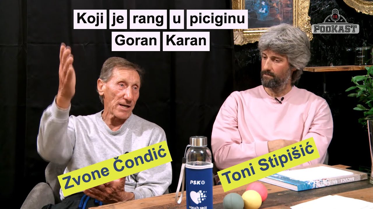 Zvone Čondić i Toni Stipišić - Koji je rang picigina Goran Karan