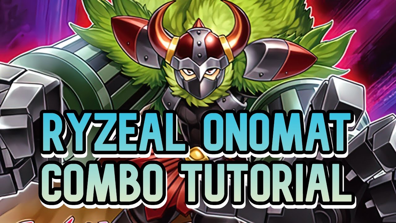Onomat Ryzeal Combo Tutorial