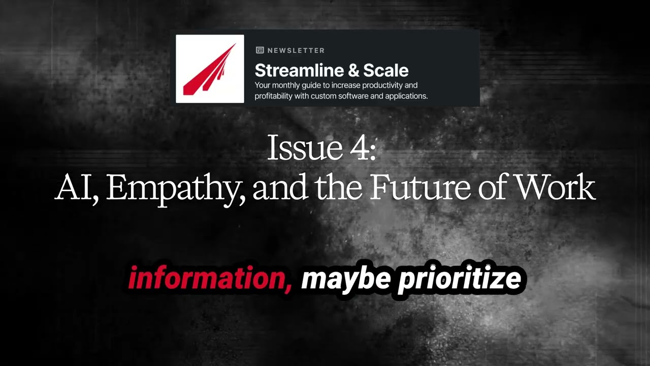 Streamline & Scale: Issue 4: AI, Empathy, and the Future of Work: Podcast