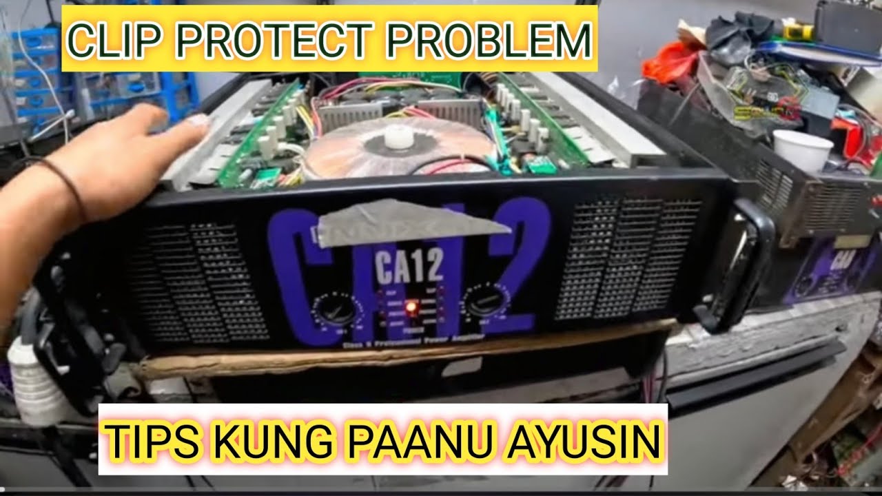 IMIX CA12 POWER AMPLIFIER CLIP PROTECT PROBLEM PAANU AYUSIN STEP BY STEP