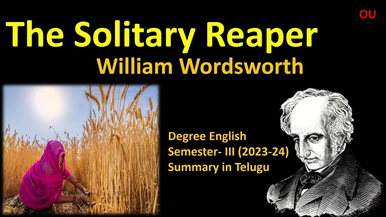 The Solitary Reaper by William Wordsworth summary telugu #thesolitaryreapersummaryintelugu #educare