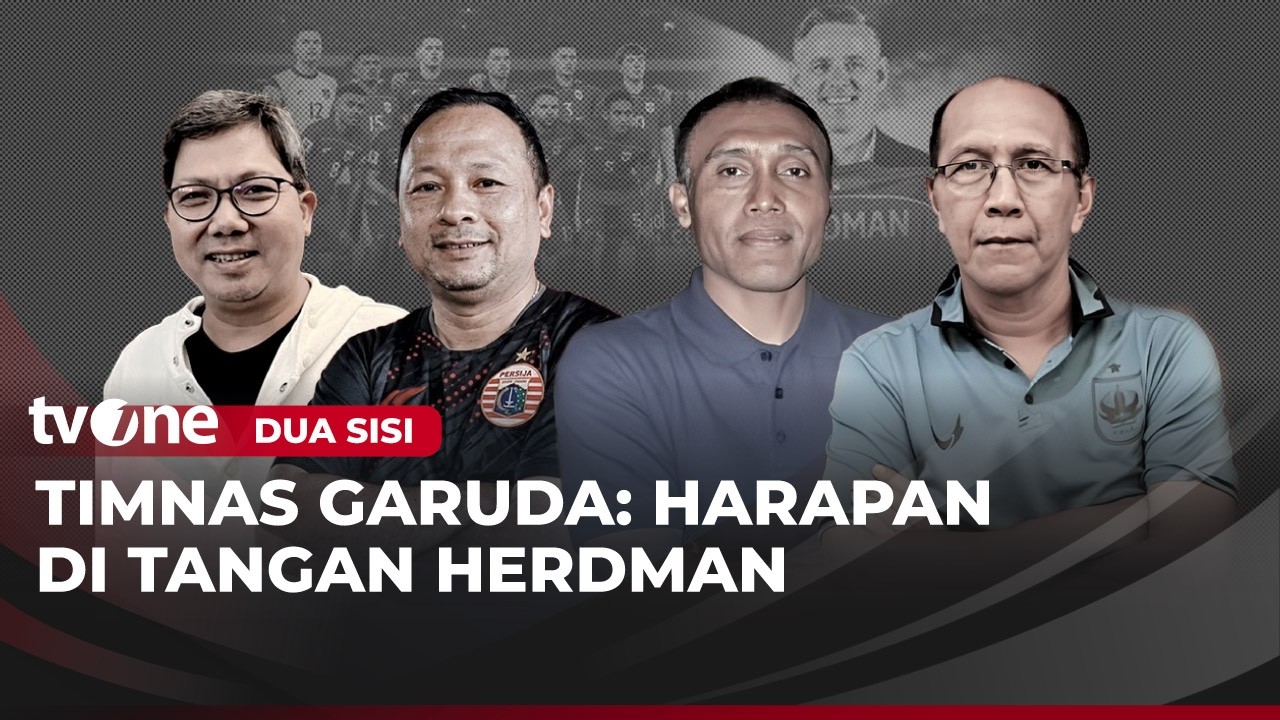 [FULL] Timnas Garuda: Harapan Ditangan Herdman | Dua Sisi tvOne