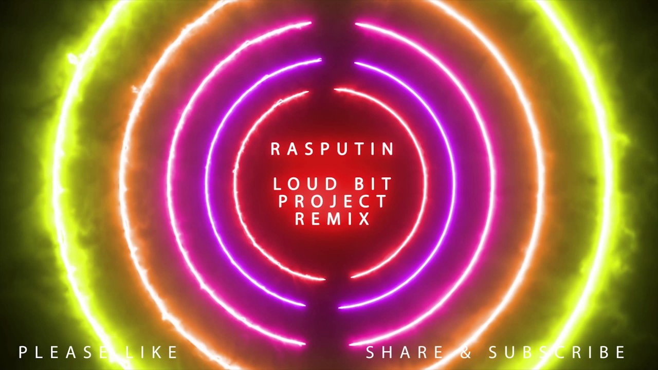 Rasputin - Loud Bit Project Remix