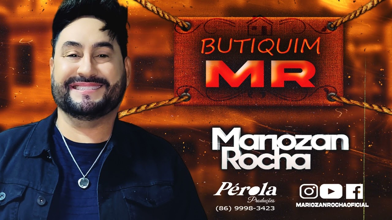MARIOZAN ROCHA - BUTIQUIM MR - LANÇAMENTO 2023