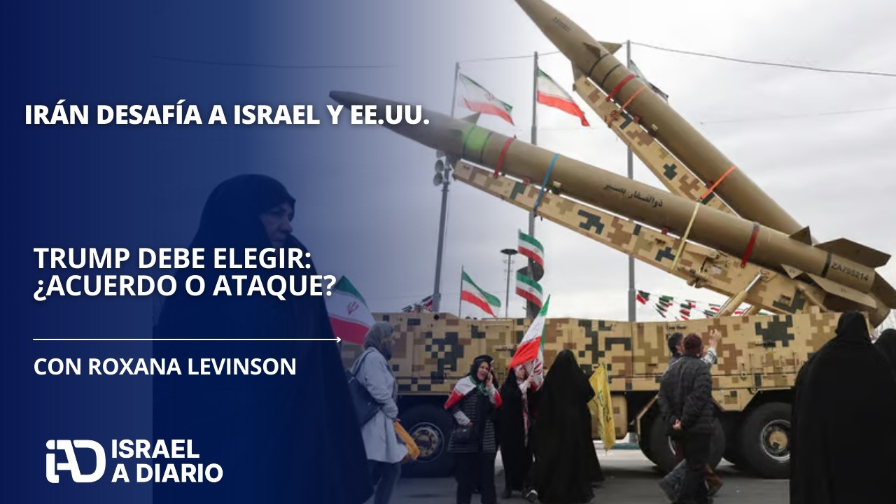 Netanyahu presiona a Trump, Irán lo desafía: ¿acuerdo nuclear o ataque militar?