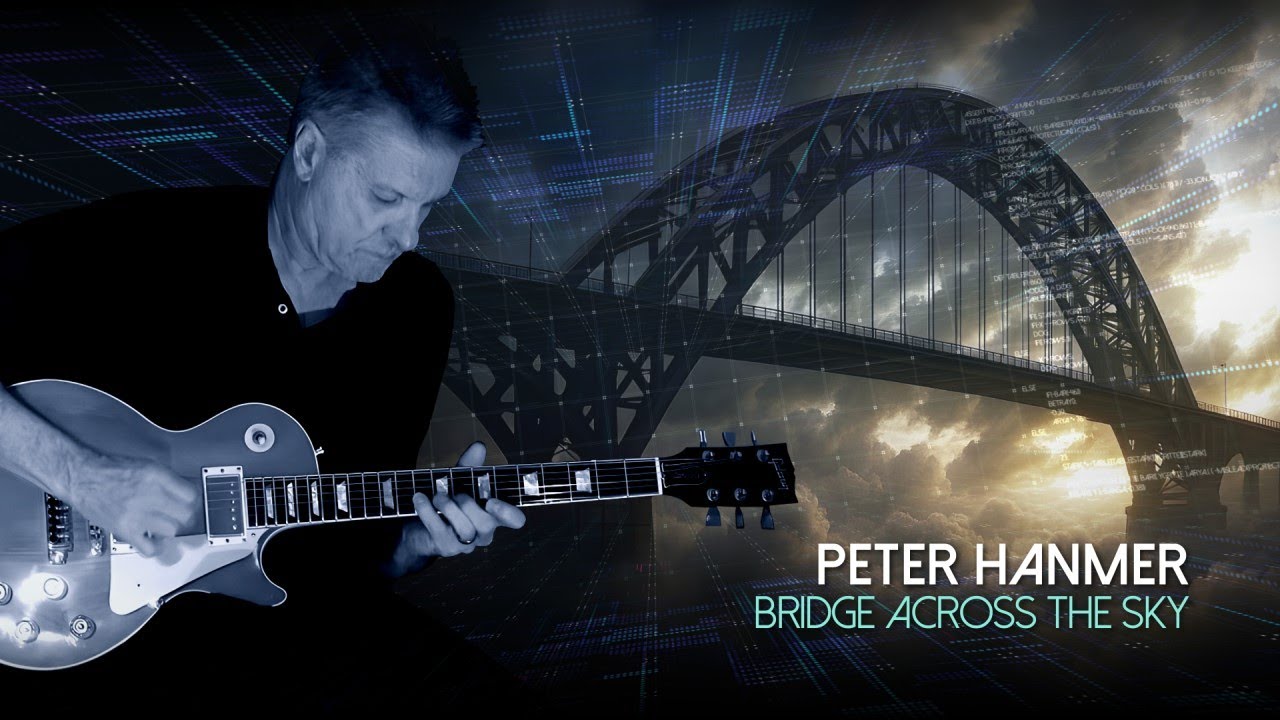Peter Hanmer   Bridge Across the Sky