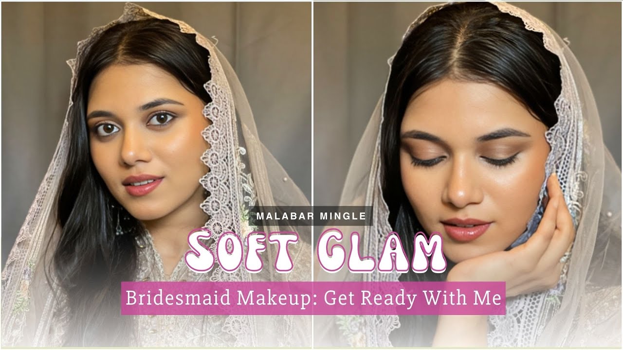 Oru Easy Bridesmaid Makeup Tutorial- GRWM
