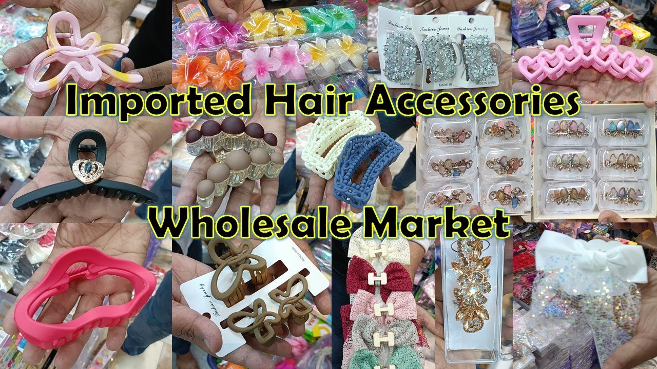 Imported Hair Accessories Wholesaler in Kolkata Barabazar China Hair Band Wholesale Market