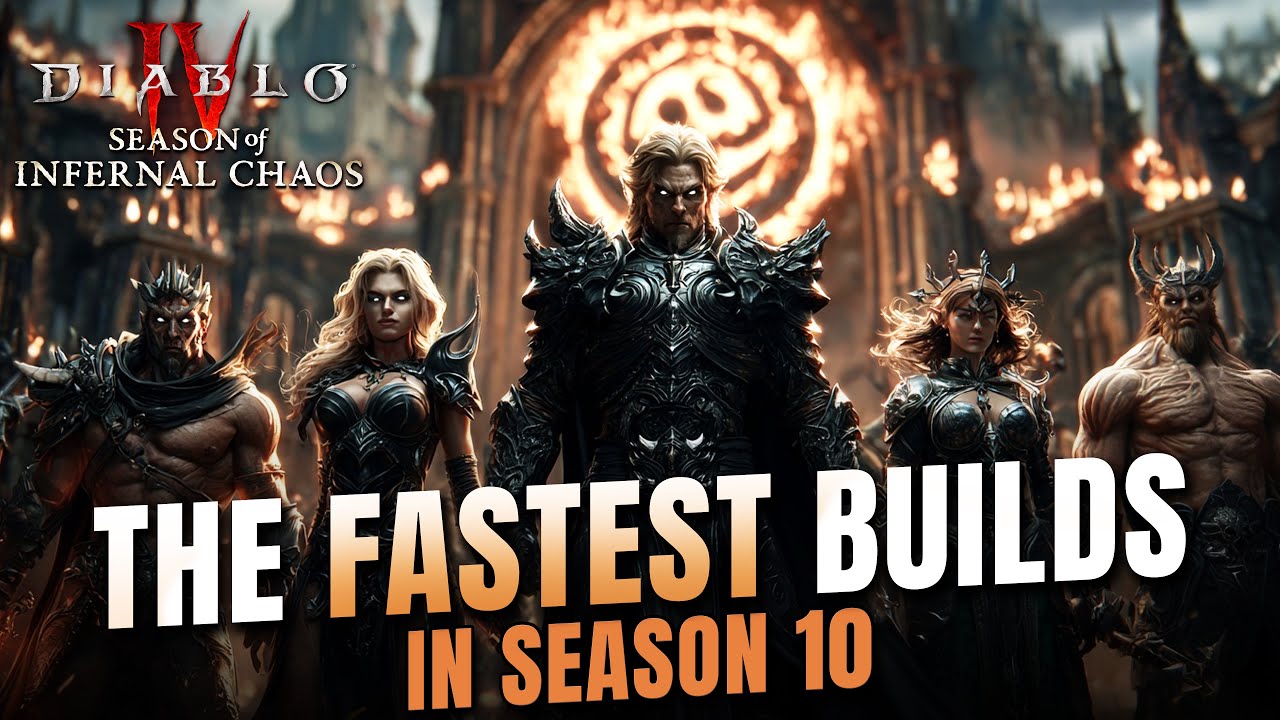 FASTEST BUILDS in Diablo 4 - Season 10 Speed Tier List