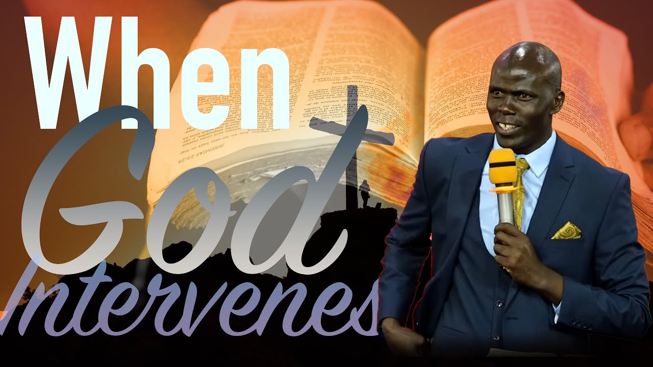 SERMON  |  When God Intervenes  |  Pr. Sammy Aloo