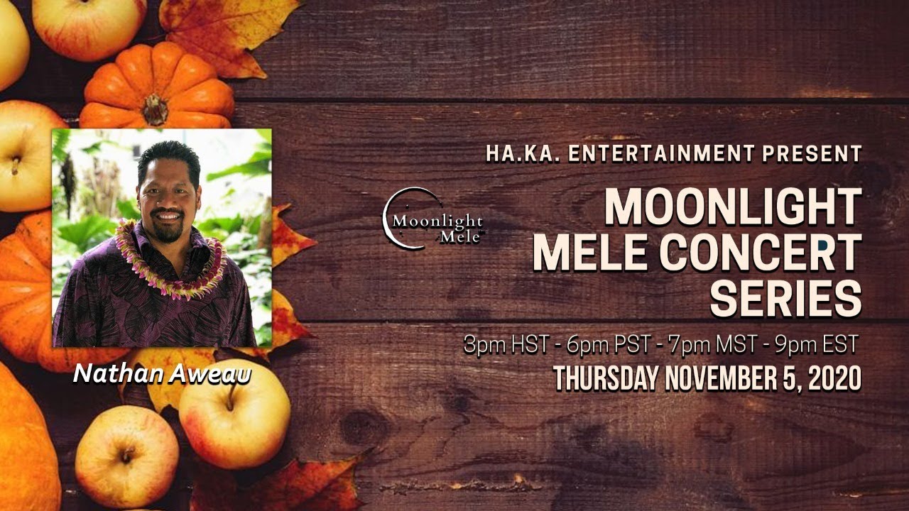 Moonlight Mele Concert Series #19 - Nathan Aweau