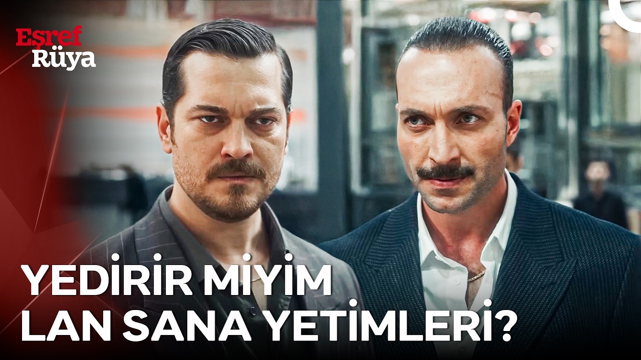 Yetimleri Geri Alma Savaşı #2 | Eşref Rüya