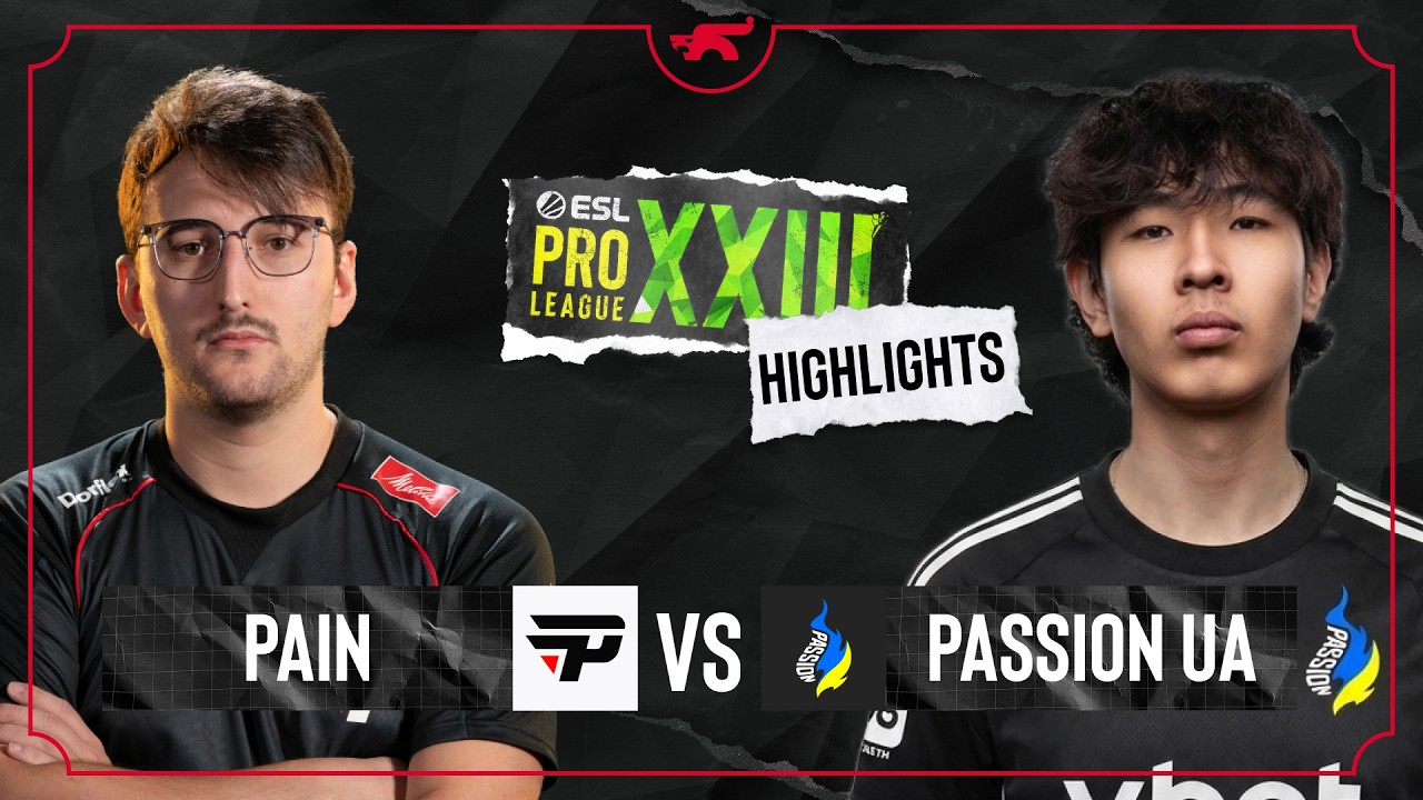 ESL Pro League Season 23 paiN vs PASSION UA Highlights