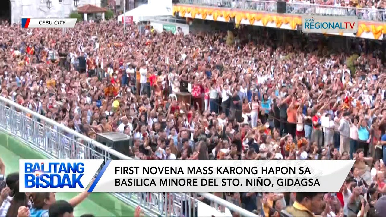 Balitang Bisdak: Unang adlaw sa misa nobenaryo sa Basilica Minore del Sto. Niño, gidagsa