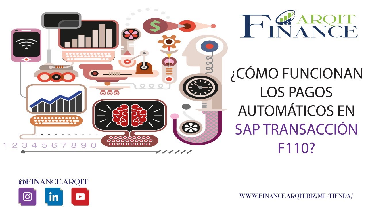 ¿CÓMO FUNCIONAN LOS PAGOS AUTOMÁTICOS EN SAP F110?