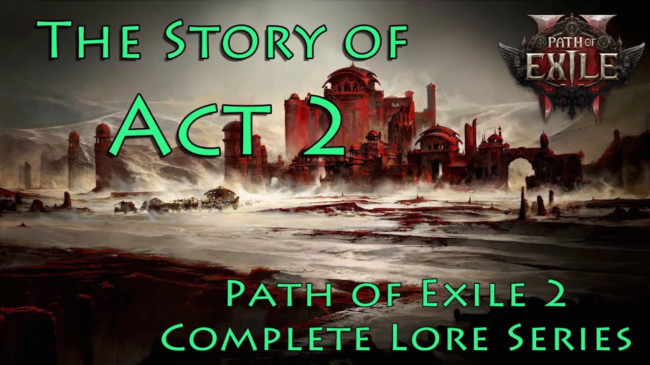 [PoE 2 Lore] История акта 2 — Ардура / Маракеты — Path of Exile 2 Полная серия Lore