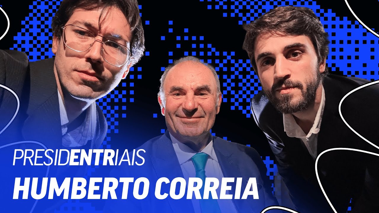 PresidENTRiais | Humberto Correia | ENTR PT