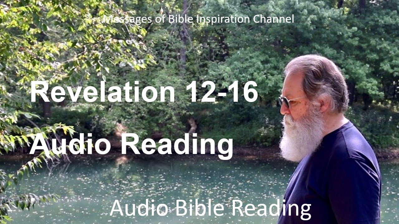 Revelation 12-16 | Listen to Bible Read | NIV |  Audio Bible With Text
