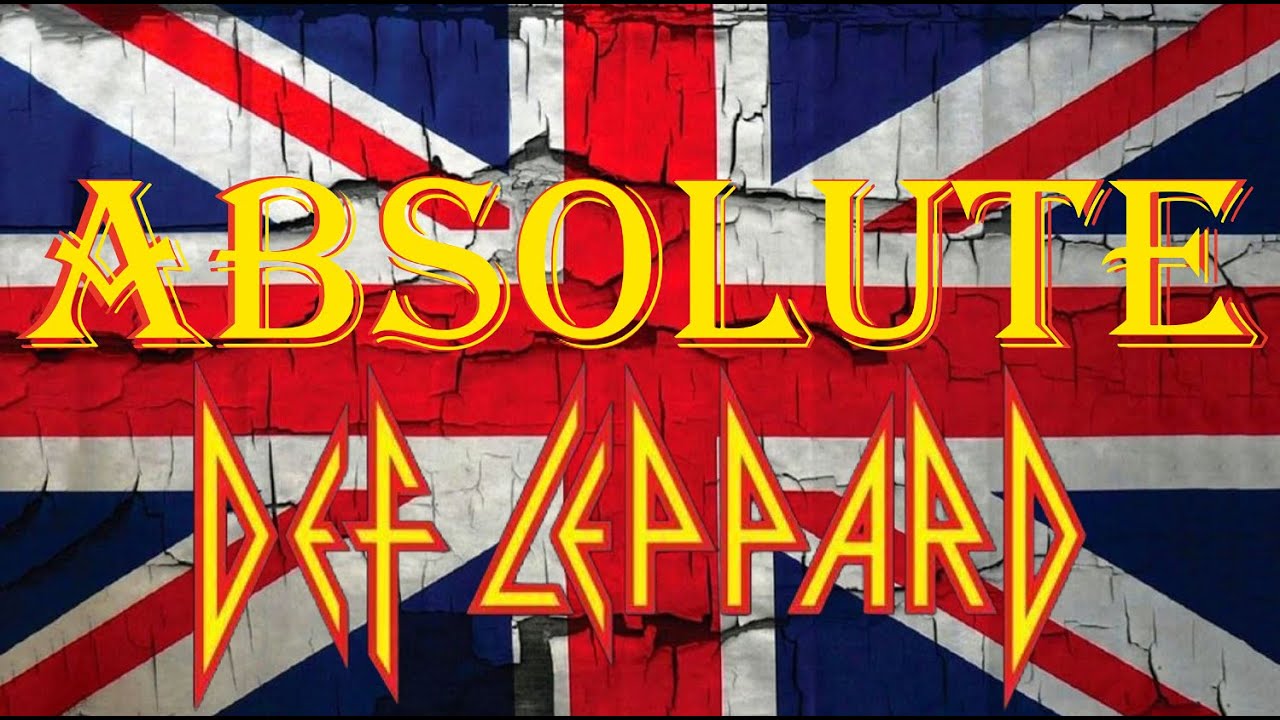 ABSOLUTE DEF LEPPARD (OFFICIAL TRIBUTE VIDEO)