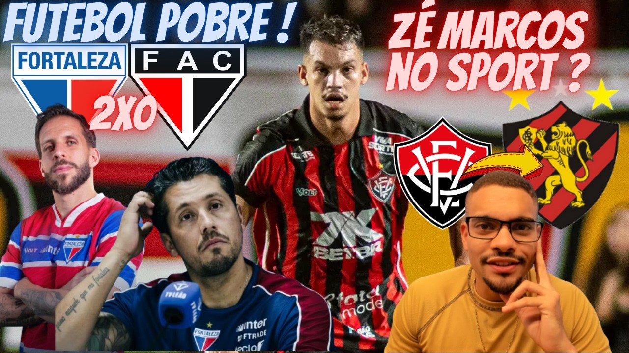 💣ZÉ MARCOS NO SPORT ?🔥O TRABALHO DE CARPINI É FRACO : FORTALEZA 2X0 FERROVIÁRIO !