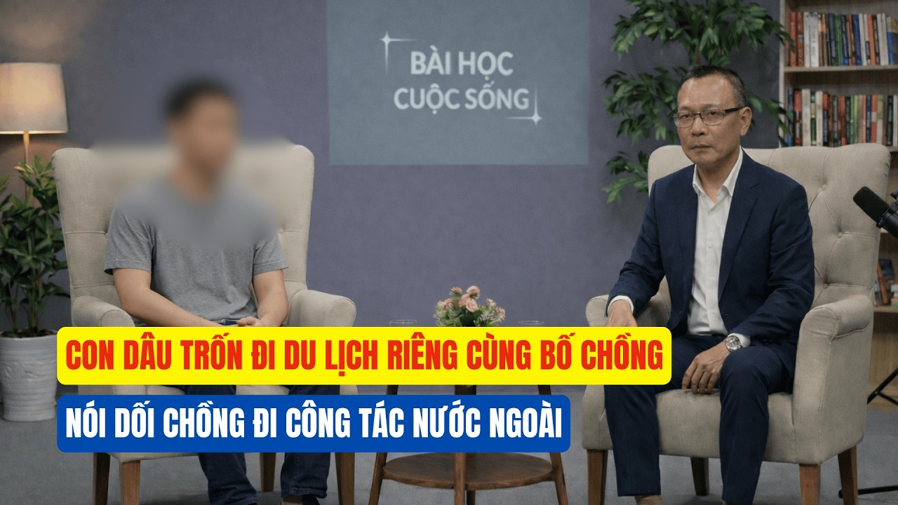 CON DÂU ĐI DU LỊCH CÙNG BỐ CHỒNG - NÓI DỐI CHỒNG ĐI CÔNG TÁC NƯỚC NGOÀI