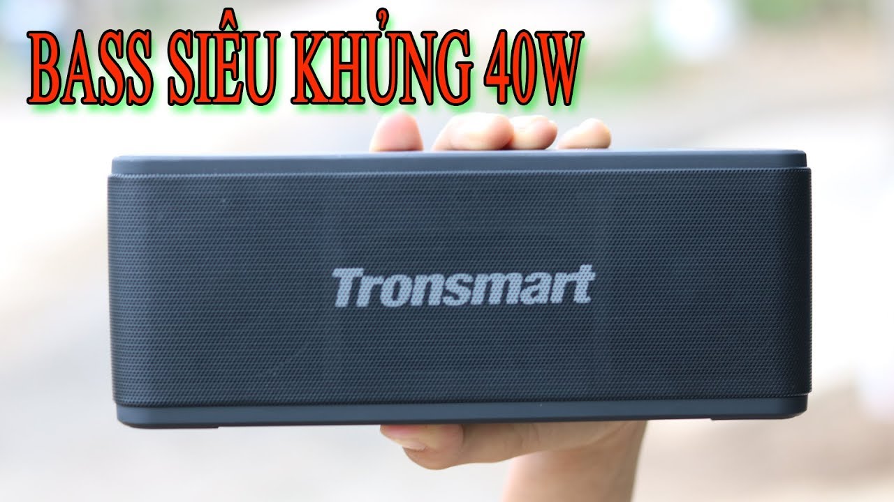 Trên Tay Loa Bluetooth Bass Siêu Khủng Tronsmart Element Mega 40W