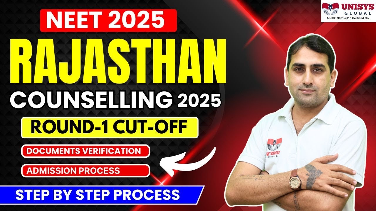 Rajasthan Counselling 2025 Round 1 Cut Off | Documents Verification & Admission Process  | NEET 2025