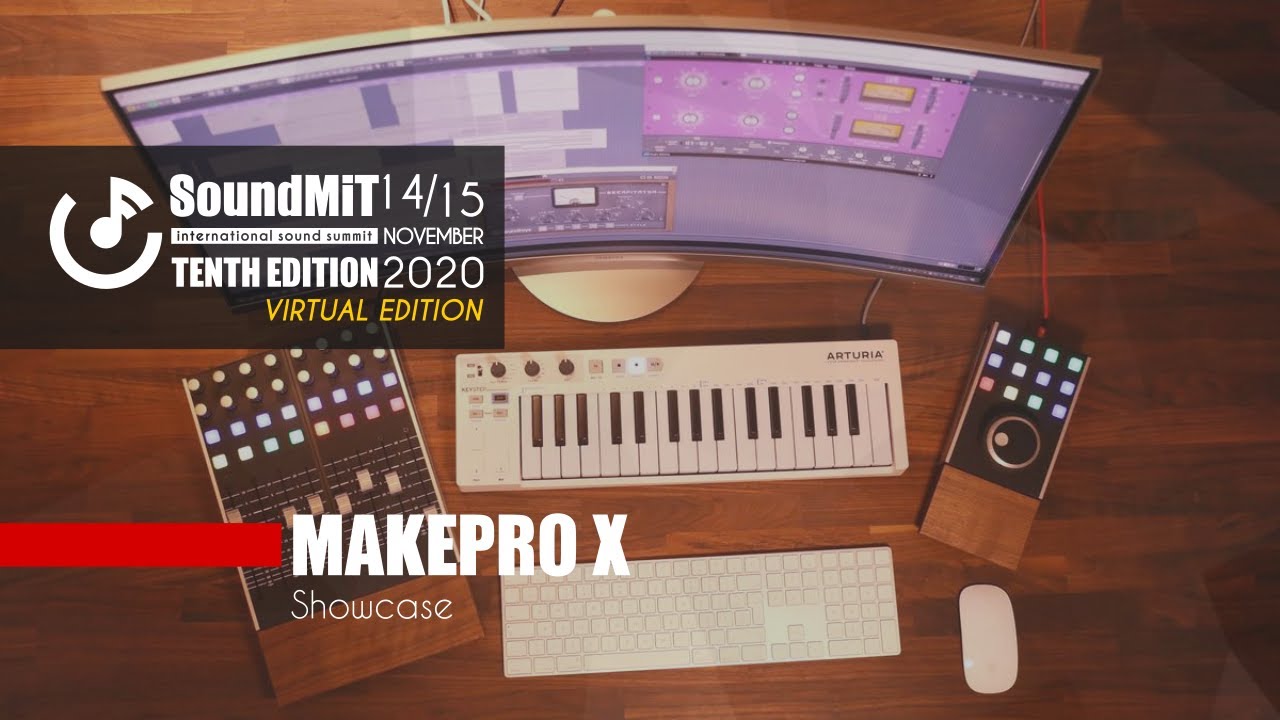 SOUNDMIT 2020 - Exhibitor - MakePro X - Showcase