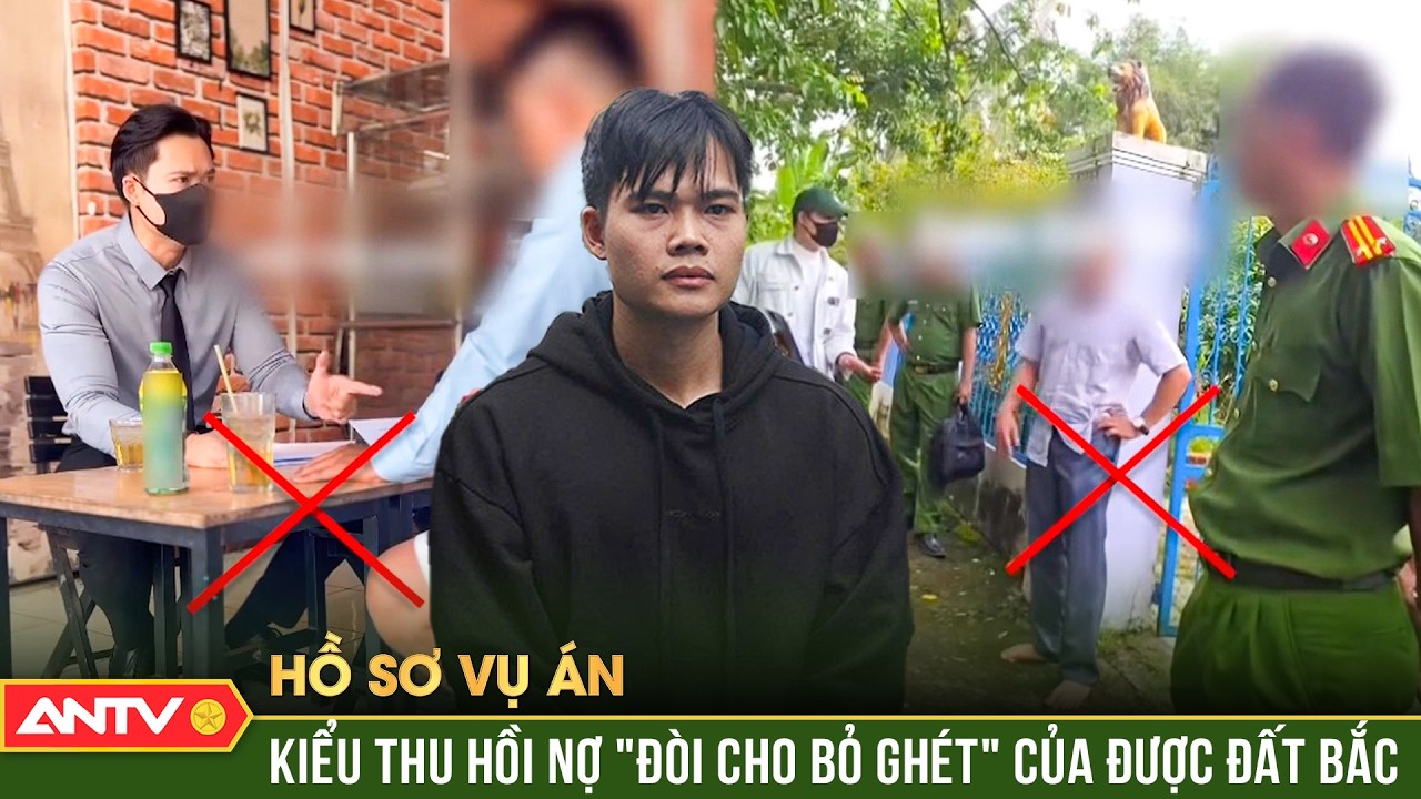 Tr&ugrave;m &lsquo;Tổng t&agrave;i&rsquo; Được Đất Bắc ng&ocirc;ng cuồng, lộng ng&ocirc;n trước mặt C&ocirc;ng an | Hồ sơ vụ &aacute;n | ANTV