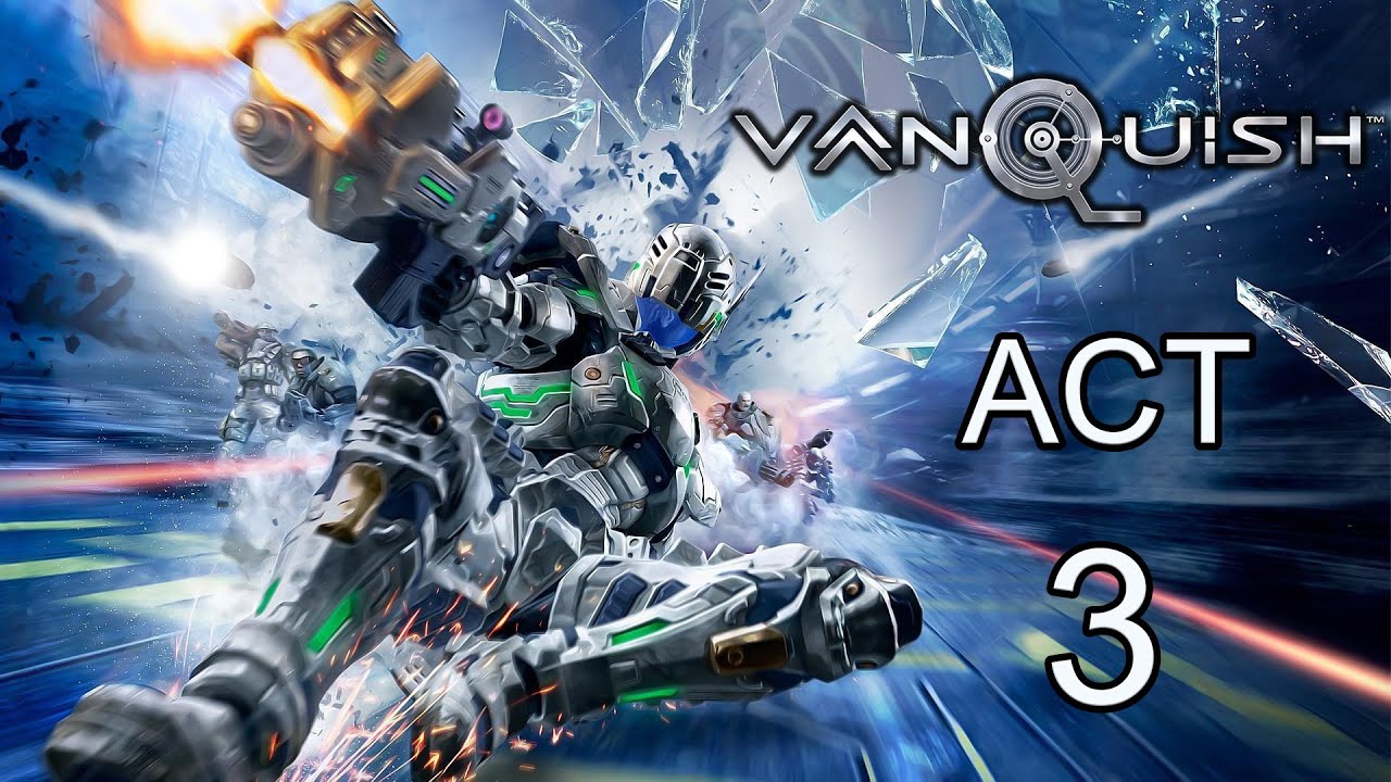 Vanquish|ACT 3|4K 60FPS|PC Steam