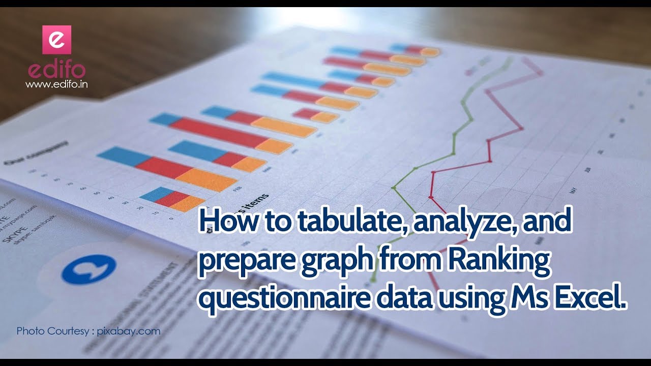Ranking Scale Questionnaire  - How to tabulate, analyse and prepare graph using MS Excel.