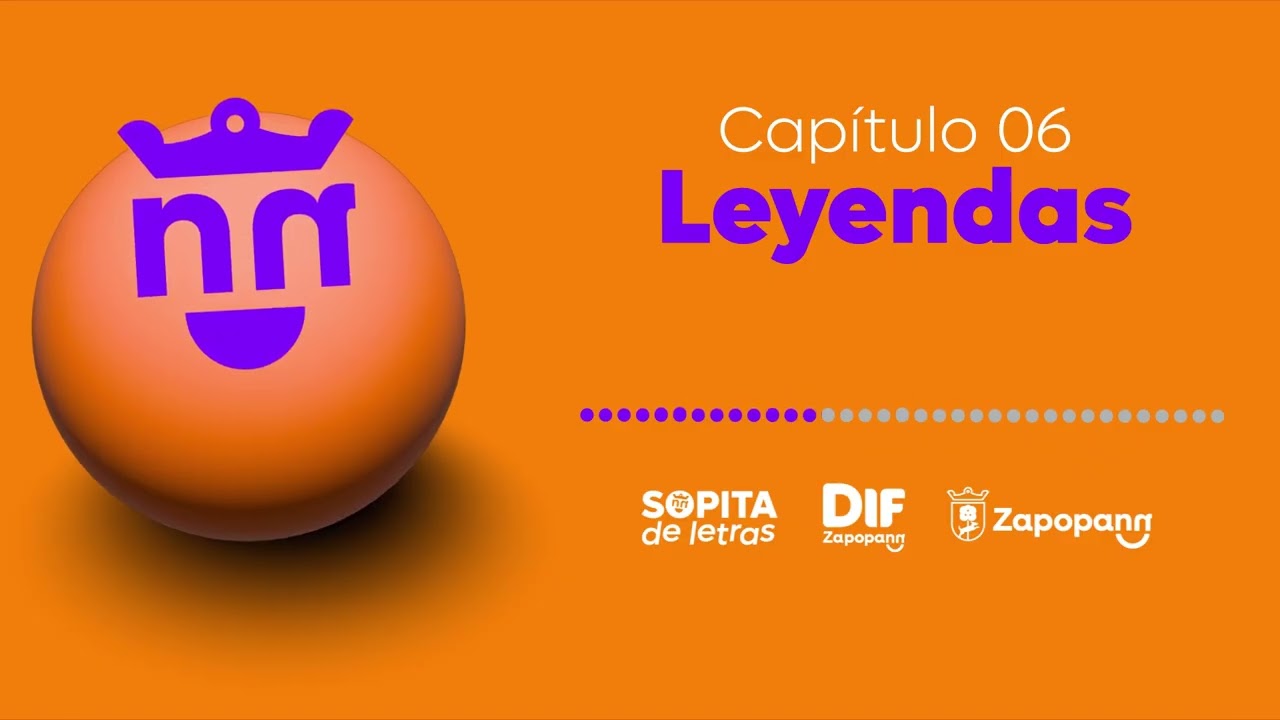 Sopita de Letras - Capítulo 6 Leyendas