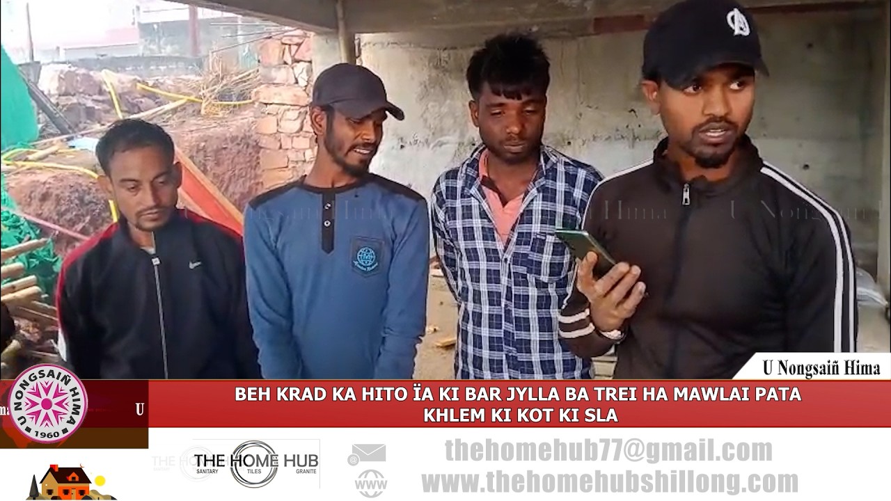 BEH KRAD KA HITO ÏA KI BAR JYLLA BA TREI HA MAWLAI PATA KHLEM KI KOT KI SLA