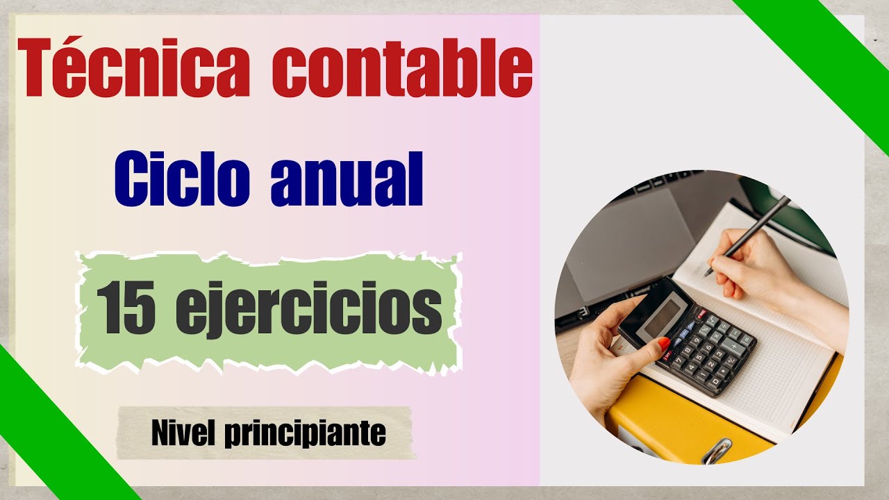 💡🚀Ciclo anual TÉCNICA CONTABLE: APERTURA - DIARIOS [Contabilidad Básica ] - CIERRE 👌✔️