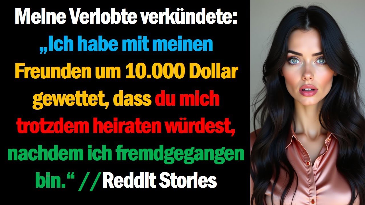 Meine Verlobte verkündete: „Ich habe mit meinen Freunden um 10.000 Dollar gewettet, dass du mich