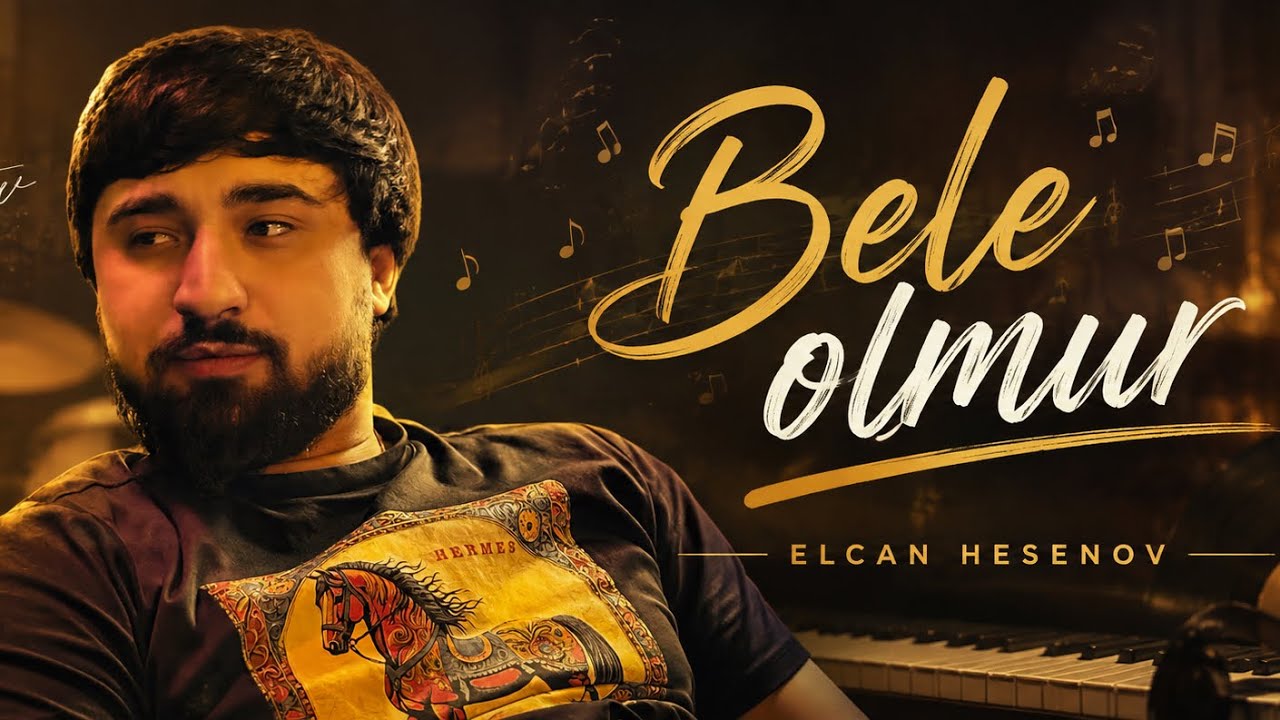 Elcan Hesenov - Bele Olmur |2025|